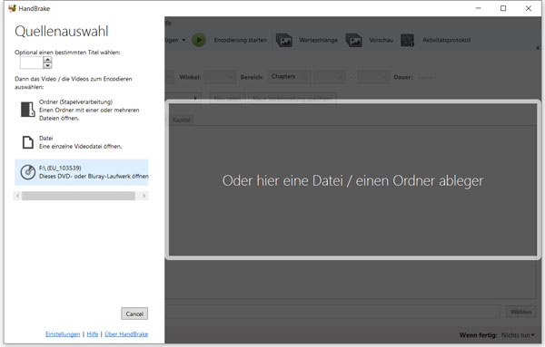 Handbrake DVD als Quelle wählen