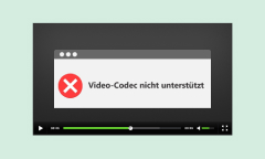 Video-Codec nicht unterstützt