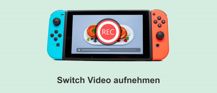 Switch Video aufnehmen