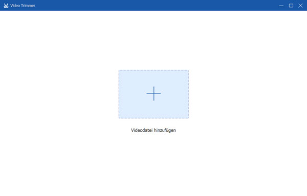 Videodatei hinzufügen Trimmer