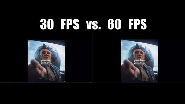 30 FPS oder 60 FPS