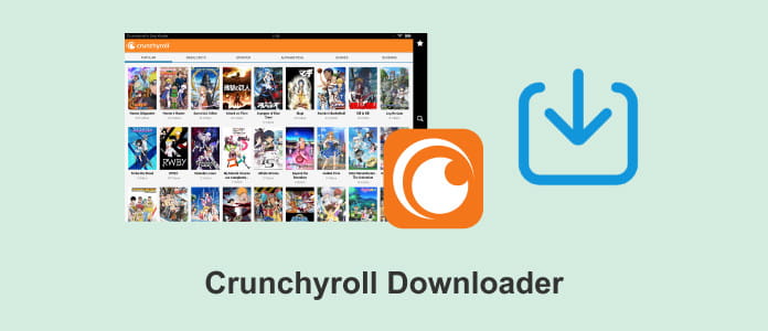 Crunchyroll Downloader