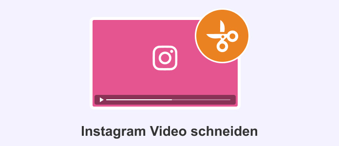 Instagram Video schneiden